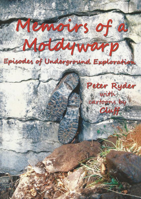 Pete Ryder - Memoirs of a Moldywarp